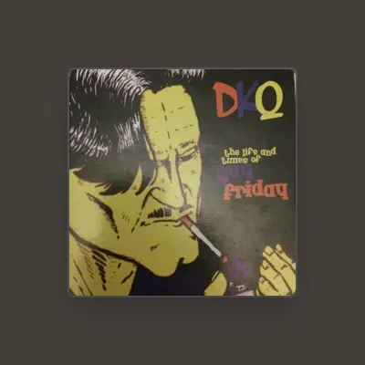 Listen to DKQ, watch music videos, read bio, see tour dates & more!