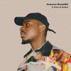 Someone Beautiful (feat. Dotty & KinKai) - Single