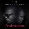 Asalamalekun (Remix) [feat. Wale] - Single