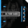 Do Your Dance - Single