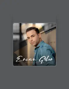 Ercan Göler सुनें, म्यूज़िक वीडियो देखें, बायो पढ़ें, दौरे की तारीखें और बहुत कुछ देखें!
