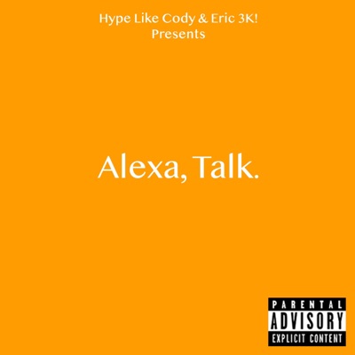 Alexa, Talk! - Single