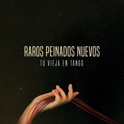 Raros Peinados Nuevos - Single