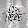 I'm Here - Single