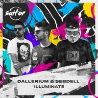 Illuminate - Single - Dallerium & SebDell