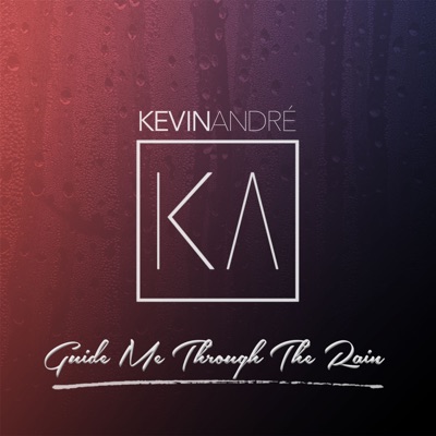 Guide Me Through the Rain - Single