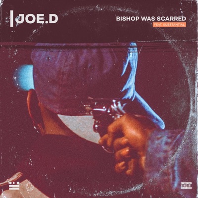 Bishop Was Scarred (feat. Substantial) - Single