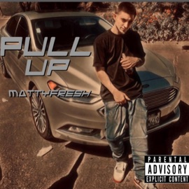 Pull Up Mattyfresh