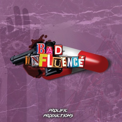 Bad Influence - Single