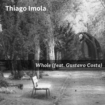 Whole (feat. Gustavo Costa) - Single