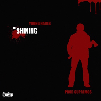 The Shining (feat. $upremos) - Single