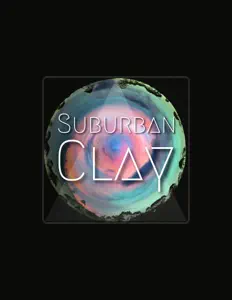 Dengarkan Suburban Clay, tonton video musik, baca bio, lihat tanggal tur & lainnya!