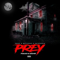 Prey (feat. ButchEr & Intrinzik) - Single - Snap