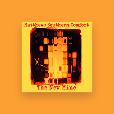 Listen to Matthews' Southern Comfort, watch music videos, read bio, see tour dates & more!