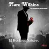 Marc Wilkins El Rockero Salsero - La Rumba No Tiene Dueño