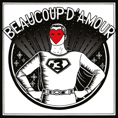Beaucoup d'amour, Vol. 3