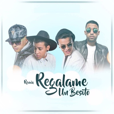 Regálame un Besito (Remix) [feat. Dejota2021 & RYSE MUSICA] - Single