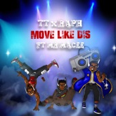 Move Like Dis (feat. Mr Macee) artwork
