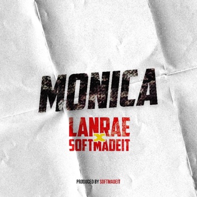 Monica (feat. Softmadeit) - Single