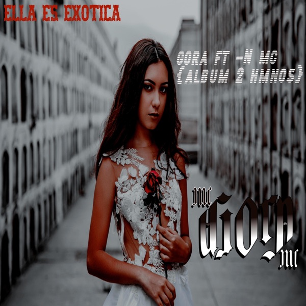 Ella Es Exotica (feat. -N Mc)