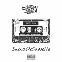 Suena de Cassette - Amigo Fry & Dirty Joint