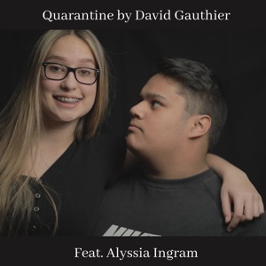 Quarantine (feat. Alyssia Ingram)