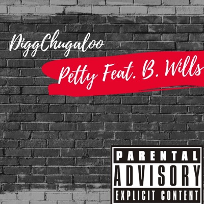 Petty (feat. B. Wills) - Single