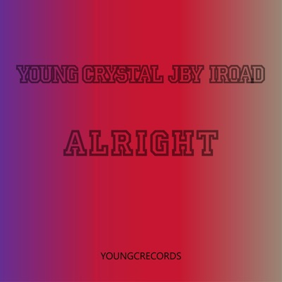 Alright (feat. JBY & IROAD) - Single