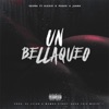Un Bellaqueo (feat. Pusho, Alexio & Juanka) - Single