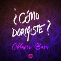 ¿Cómo Dormiste? - Single - Mario Baro