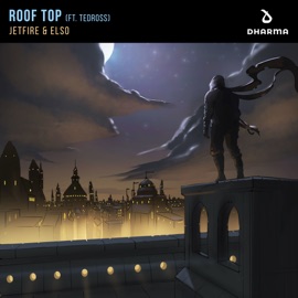 Roof Top (feat. Tedross) JETFIRE & Elso