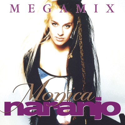 Monica Naranjo - Megamix 