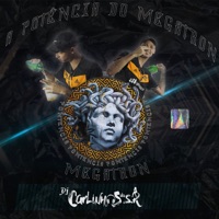 A Potência do Megatron (feat. Mc Kitinho & MC GP) - Single - DJ Carlinhos da S.R