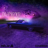 Diamond - Single - Mélan