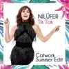 Nilüfer - Tik Tak (Catwork Summer Edit)