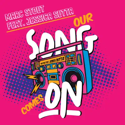 Our Song Comes On - Single - Jessica Sutta
