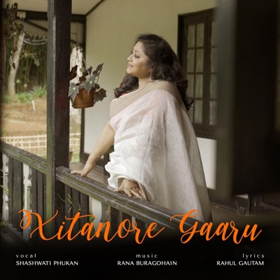 Xitanore Gaaru (feat. Rana Buragohain & Rahul Gautam Sharma) - Single