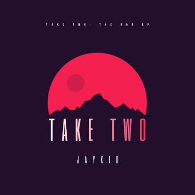 Take Two: The R&b EP