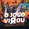 O Jogo Virou (Ao Vivo) [feat. João Neto & Frederico] - Single, 2019