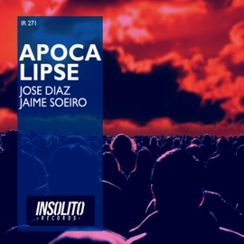 Apocalipse Jose Díaz & Jaime Soeiro