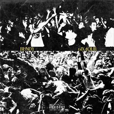 6ix4our (feat. Gabelamane & Bigbodybrick) - Single