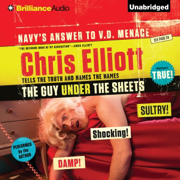 The Guy Under the Sheets: The Unauthorized Autobiography (Unabridged)