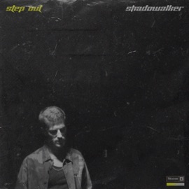Step Out Shadowalker