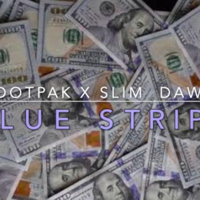 Blue Strips F/ Slim Dawg - Single
