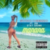 Manana (feat. Mr. Stay Crunk) - Single