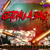 Getchu a Bag - Single - Yola Montana