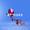 My Love (Remixes) - Single