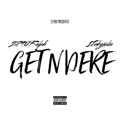 Get N Dere (feat. 1takejulio) - Single