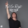Feel so Right (feat. Aris) - Single