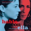 Hable con ella (Banda Sonora Original), 2002